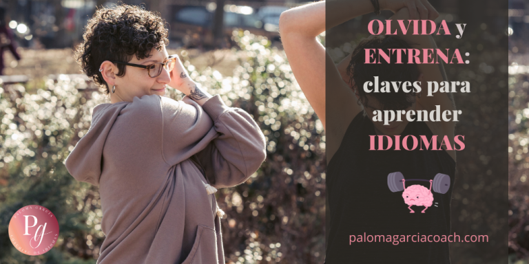 OLVIDA y ENTRENA claves para aprender IDIOMAS